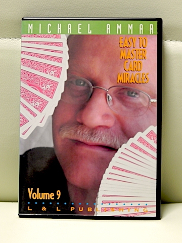 Easy to master card miracles vol.9 (Michael Ammar) - It's all in